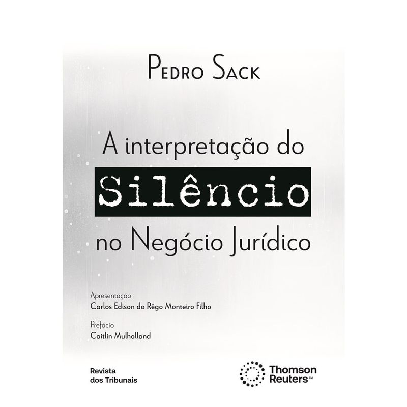 A-Interpretacao-do-Silencio-no-Negocio-Juridico---1ª-Edicao