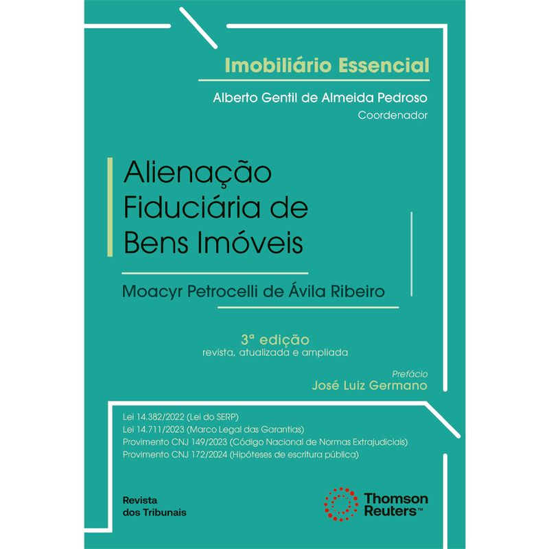 Alienacao-Fiduciaria-de-Bens-Imoveis---Colecao-Direito-Imobiliario---Vol-10-Tomo-I---3ª-Edicao