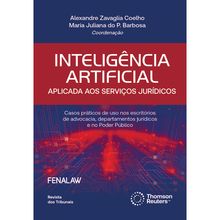 Inteligência Artificial Aplicada aos Serviços Jurídicos - 1ª Edição  - Fenalaw