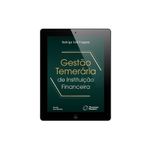 E-Book---Gestao-Temeraria-de-Instituicao-Financeira---1ª-Edicao