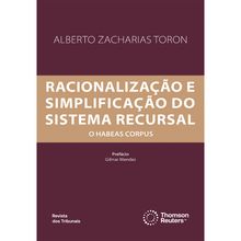 Racionalização e Simplificação do Sistema Recursal