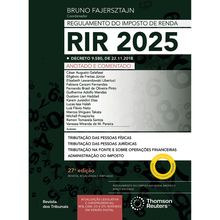Regulamento do Imposto de Renda RIR 2025 - 27ª Edição